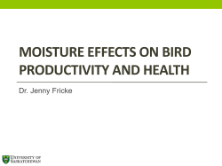 MOISTURE EFFECTS ON BIRD PRODUCTIVITY AND HEALTH