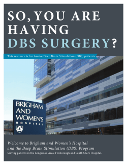 SO, YOU ARE HAVING DBS SURGERY?