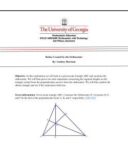 Ratios Created by the Orthocenter By: Lindsey Harrison Objective: In