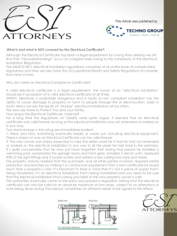 Although the Electrical Certificate has been a legal requirement for a