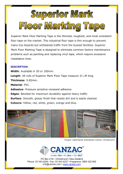 Superior Mark Floor Marking Tape is the thinnest, toughest, and