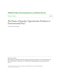 The Pirates of Somalia: Opportunistic Predators or Environmental