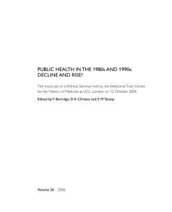 PUBLIC HEALTH IN THE 1980s AND 1990s: DECLINE AND RISE?