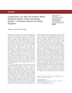 Commentary on: What Do Patients Want? Technical Quality Versus