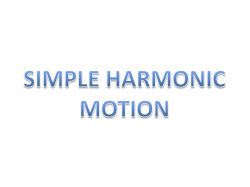 Simple Harmonic Motion