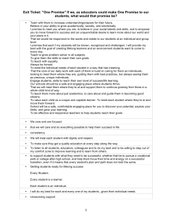 Exit Ticket: "One Promise" If we, as educators could make One