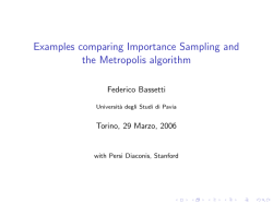 Examples comparing Importance Sampling and the Metropolis