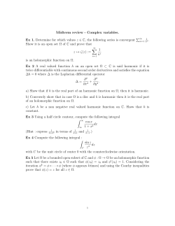 Midterm review - Complex variables. Ex 1. Determine for which