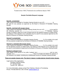 Sample Charitable Bequest Language Specific, unrestricted: I give