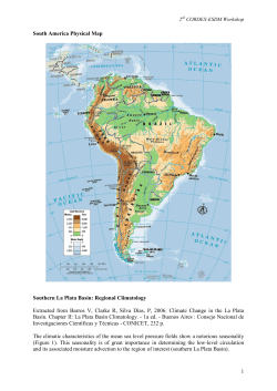 The climatic characteristics of the mean SLP fields show a notorious