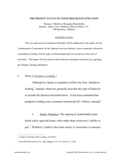 I. What is Predatory Lending ? Although no statute or regulation