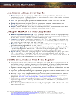 Guidelines for Getting a Group Together Getting the Most Out of a