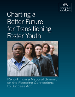 Charting a Better Future for Transitioning Foster Youth: Report from