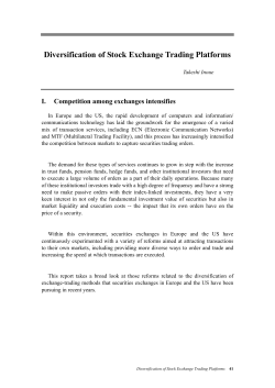 Diversification of Stock Exchange Trading Platforms