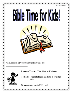 LESSON TITLE: The Riot at Ephesus THEME: Faithfulness leads to