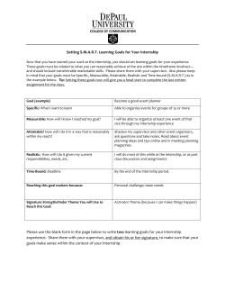 Setting S.M.A.R.T. Learning Goals for Your Internship Please use