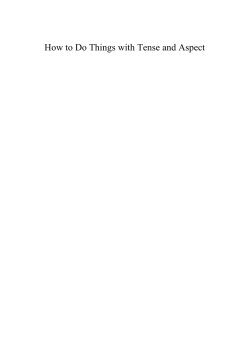 How to Do Things with Tense and Aspect