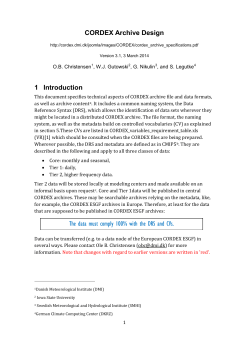 CORDEX Archive Design 1 Introduction The data must comply 100