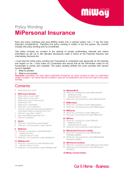 For more information, consult our policy wording.