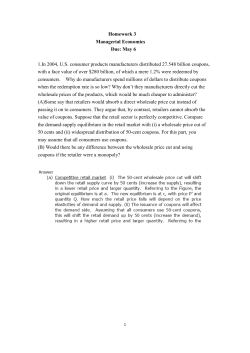 Homework 3 Managerial Economics Due: May 6 1.In 2004, U.S.