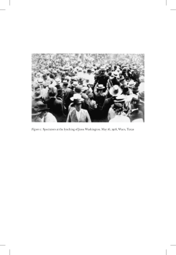 Figure 1. Spectators at the lynching of Jesse Washington. May 16