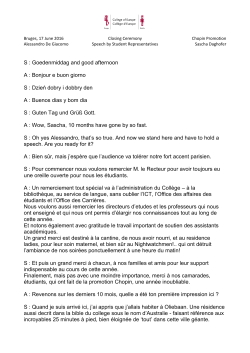 S : Goedenmiddag and good afternoon A : Bonjour e buon giorno S