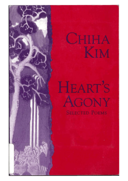 Heart`s Agony: Selected Poems Kim Chi Ha