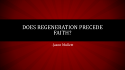 Does Regeneration Precede Faith?