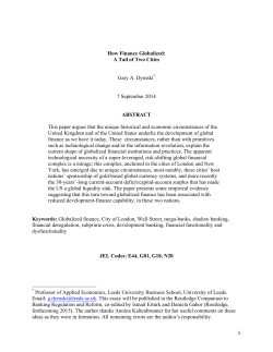 1 How Finance Globalized: A Tail of Two Cities Gary A. Dymski* 7