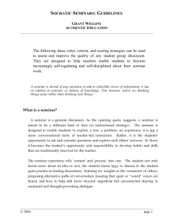 SOCRATIC SEMINARS: GUIDELINES The following ideas, roles