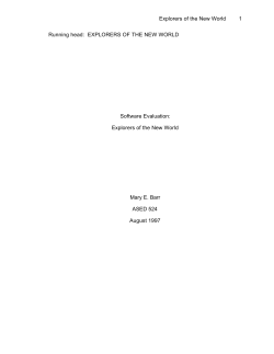 Software Evaluation: Explorers of the New World