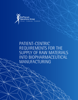patient-centric requirements for the supply of raw materials into