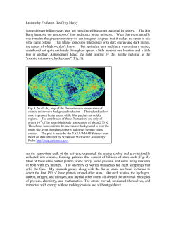 Lecture by Professor Geoffrey Marcy Some thirteen billion years ago