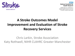 A Stroke Outcomes Model Improvement and Evaluation of Stroke