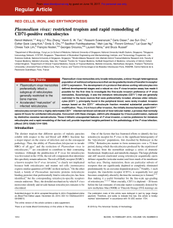 Plasmodium vivax: restricted tropism and rapid remodeling of CD71