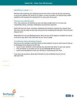 Switch Kit Checklist Switching is easier Closing Your Old Account