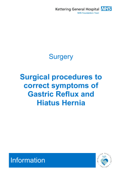 Surgical procedures to correct symptoms of gastric reflux and hiatus