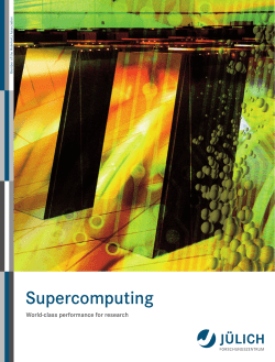 Supercomputing - Forschungszentrum J&uuml;lich