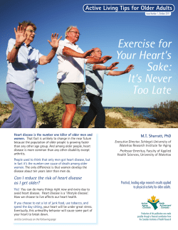 Exercise for Your Heart`s Sake: It`s Never Too Late