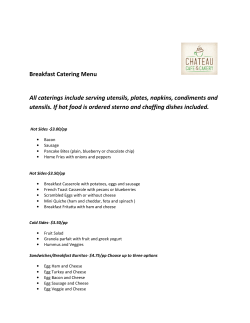 Breakfast Catering Menu All caterings include serving utensils