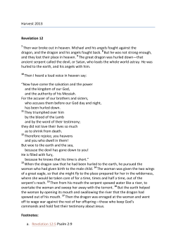 Harvest 2013 Revelation 12 Then war broke out in heaven. Michael