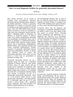 Don`t we need diagnostic facilities for genetically determined