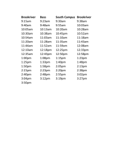 Brookriver Bass South Campus Brookriver 9:15am 9:23am 9:30am 9