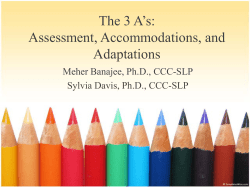The 3 A`s: Assessment, Accommodations, and Adaptations