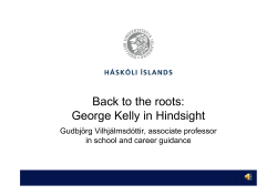 Back to the roots: George Kelly in Hindsight