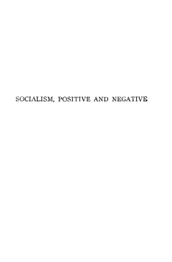 SOCIALISM, POSITIVE AND NEGATIVE