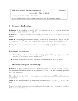 Lecture 24 &ndash; May 4, 2016 1 Subspace Embedding 2 Oblivious