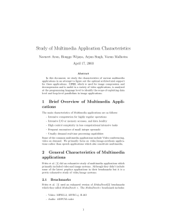 Study of Multimedia Application Characteristics