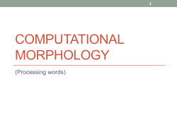 Computational Morphology Lecture 1