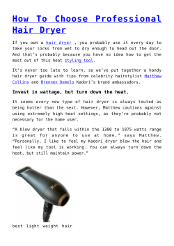 How To Choose Professional Hair Dryer,How to blow dry (hair dry